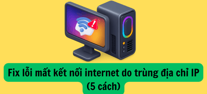 sua-loi-mat-ket-noi-internet