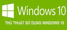cach-su-dung-windows-10