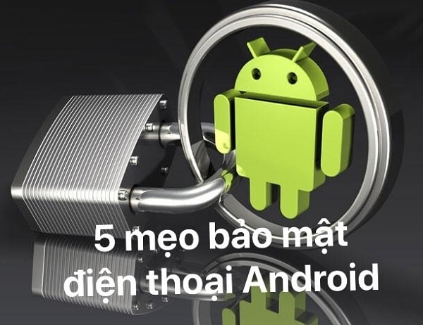 meo-bao-mat-dien-thoai-android