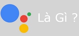 google-assistant-la-gi