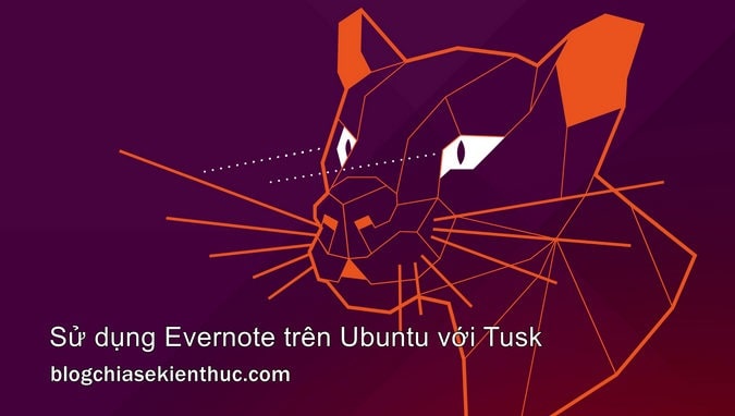 cach-su-dung-evernote-tren-ubuntu-voi-tusk (1)