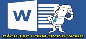 cac-buoc-tao-form-trong-word