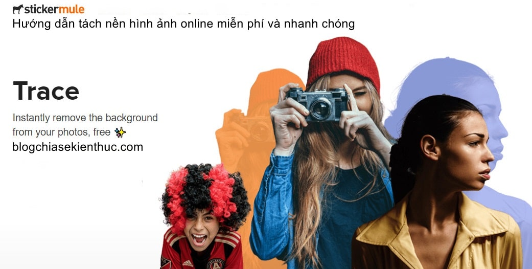 Hướng dẫn cách xóa phông ảnh online với Stikermule