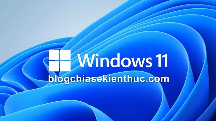 Cách nâng cấp lên Windows 11 cho những máy tính không hỗ trợ