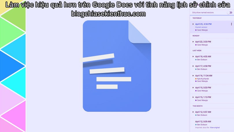 Làm thế nào để xem lại lịch sử chỉnh sửa trên Google Docs?